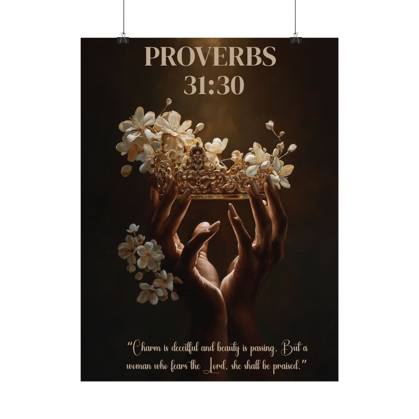 Proverbs 31:30 Inspired Poster Print