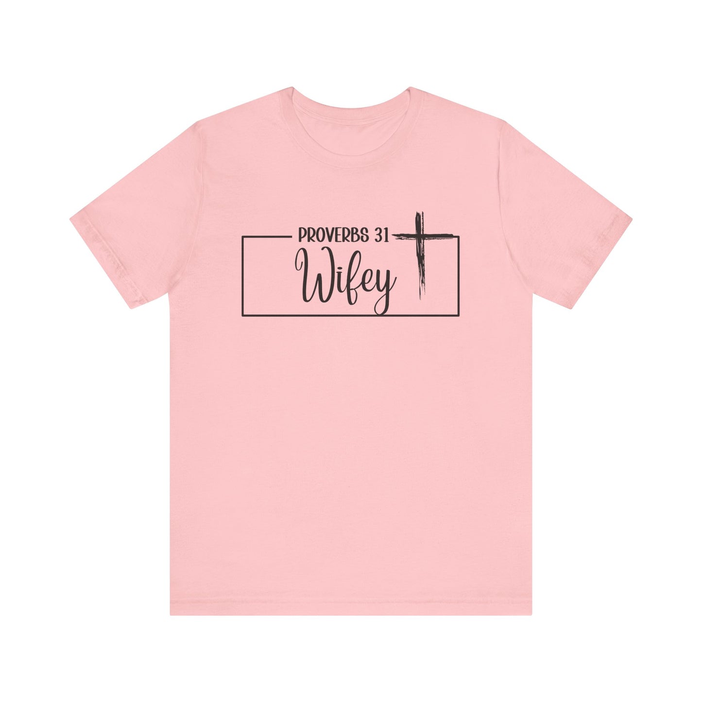 "P: 31 Wifey Tee"
