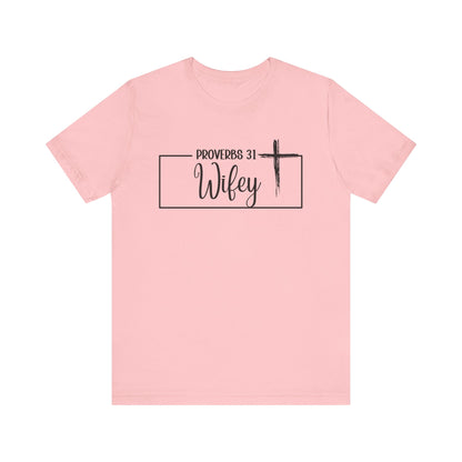 "P: 31 Wifey Tee"
