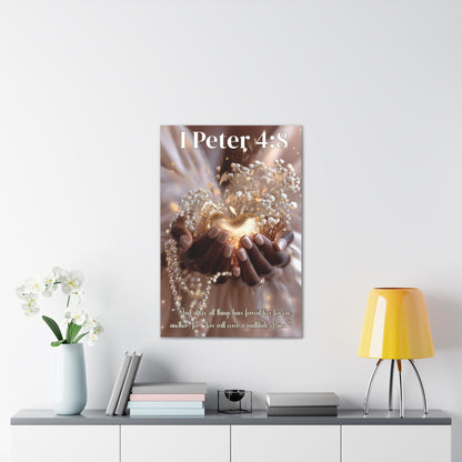 Love Covers a Multitude of Sins | 1 Peter 4:8 Christian Canvas Wall Art