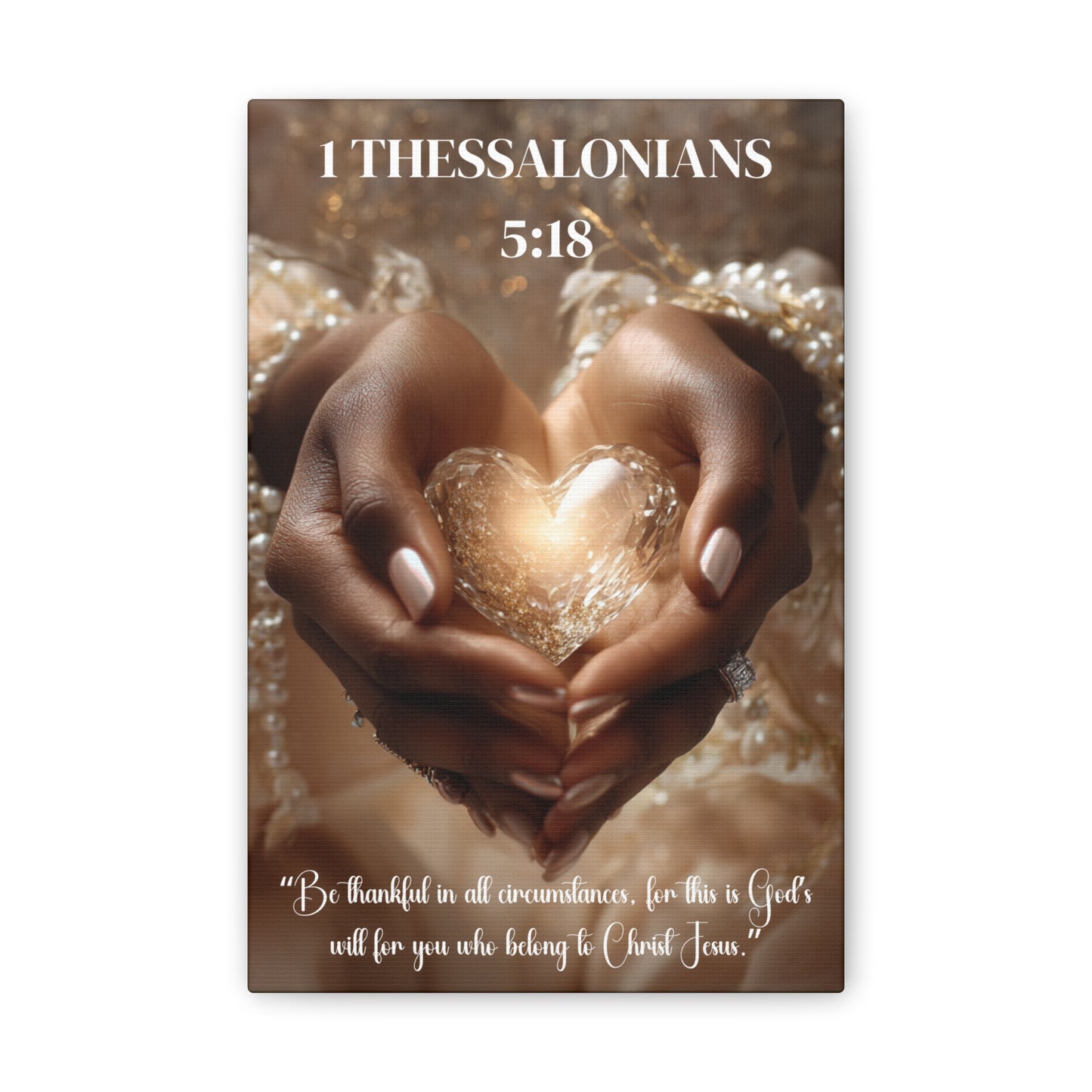 Give Thanks in Everything | 1 Thessalonians 5:18 Christian Canvas Wall Art