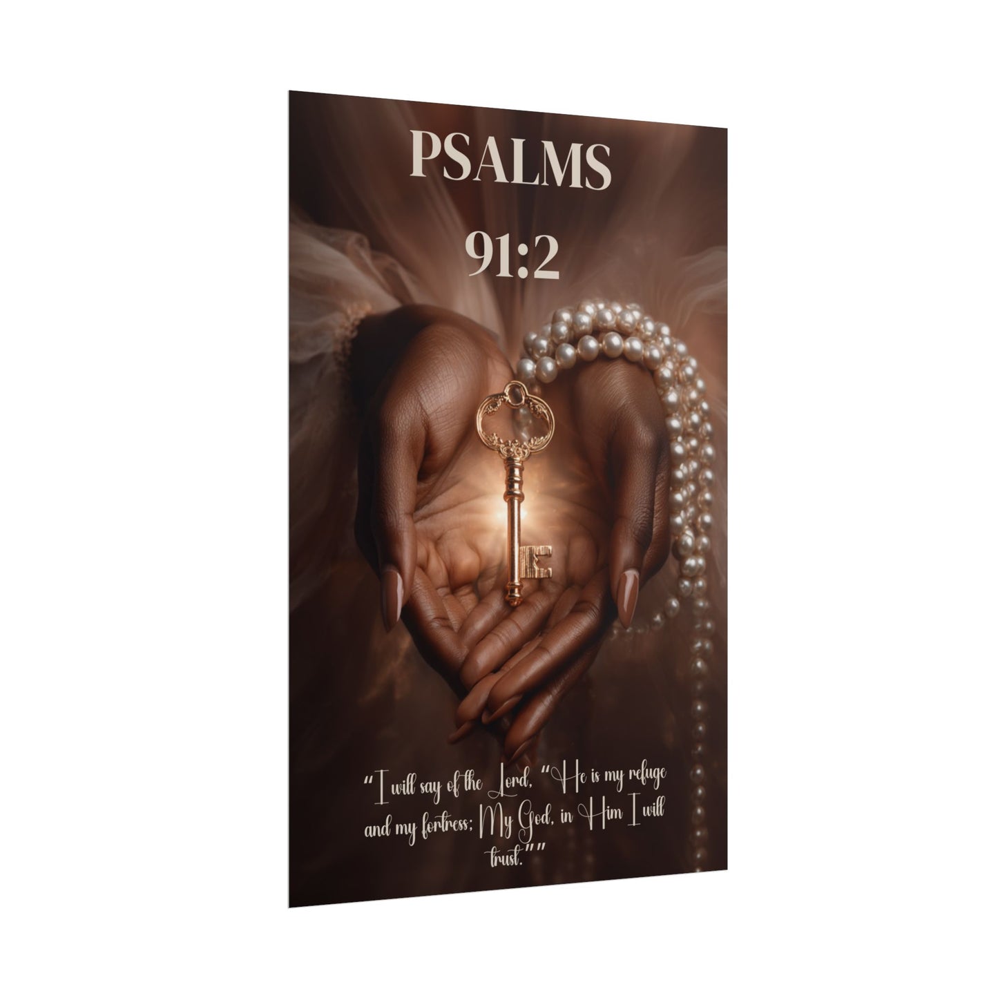 The Lord Is My Refuge and Fortress | Psalm 91:2 Christian Wall Art Poster