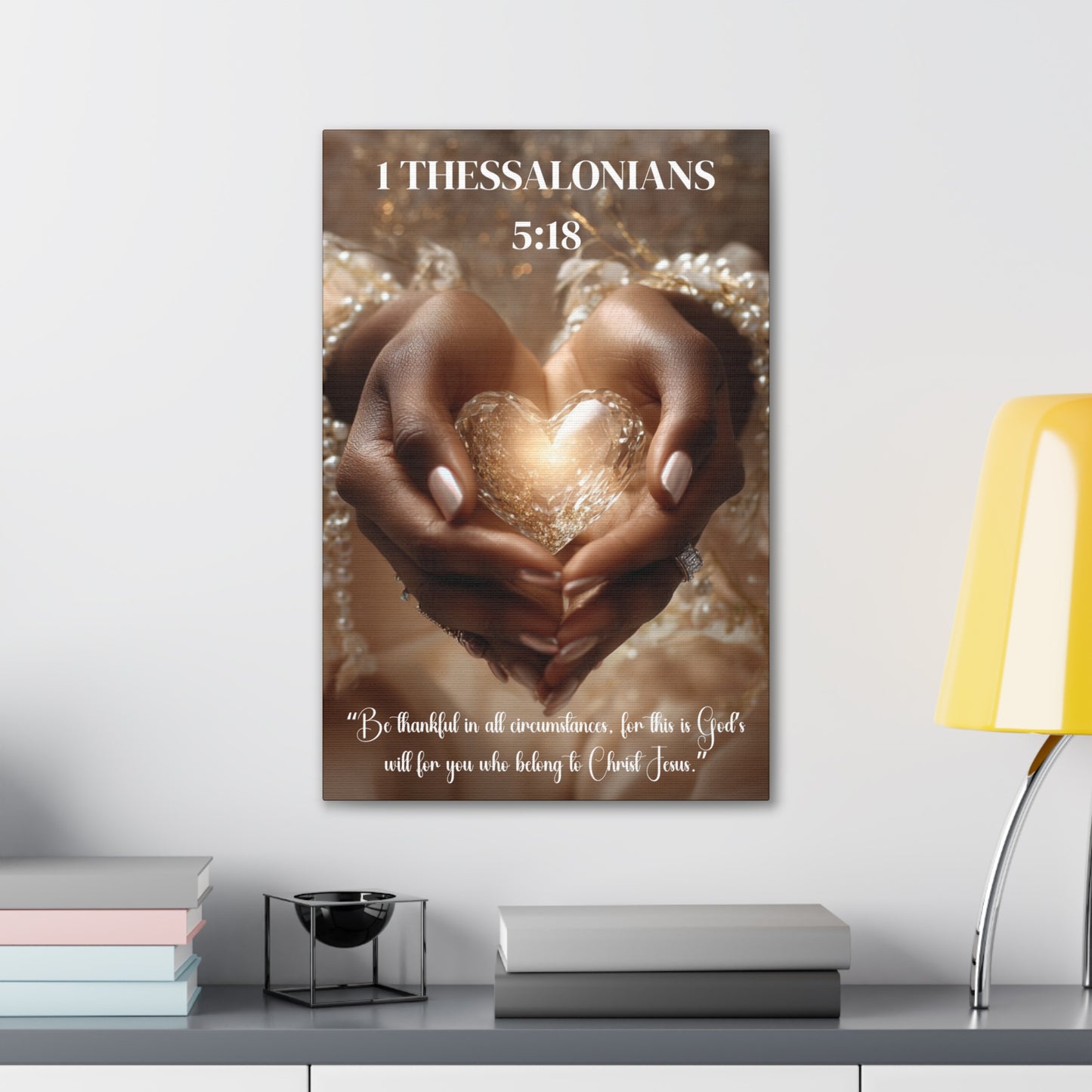 Give Thanks in Everything | 1 Thessalonians 5:18 Christian Canvas Wall Art
