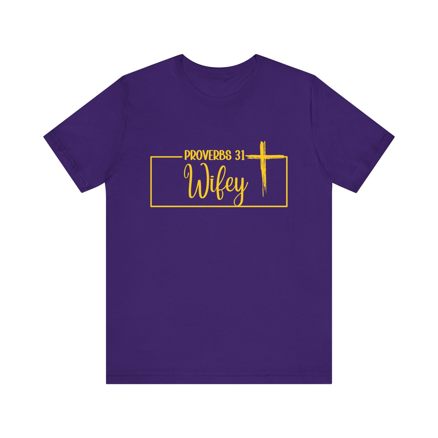LA- Proverbs 31 Wifey Tee