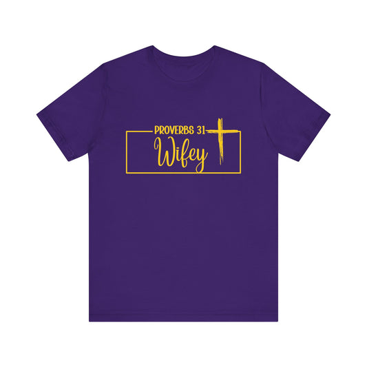LA- Proverbs 31 Wifey Tee