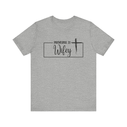 "P: 31 Wifey Tee"