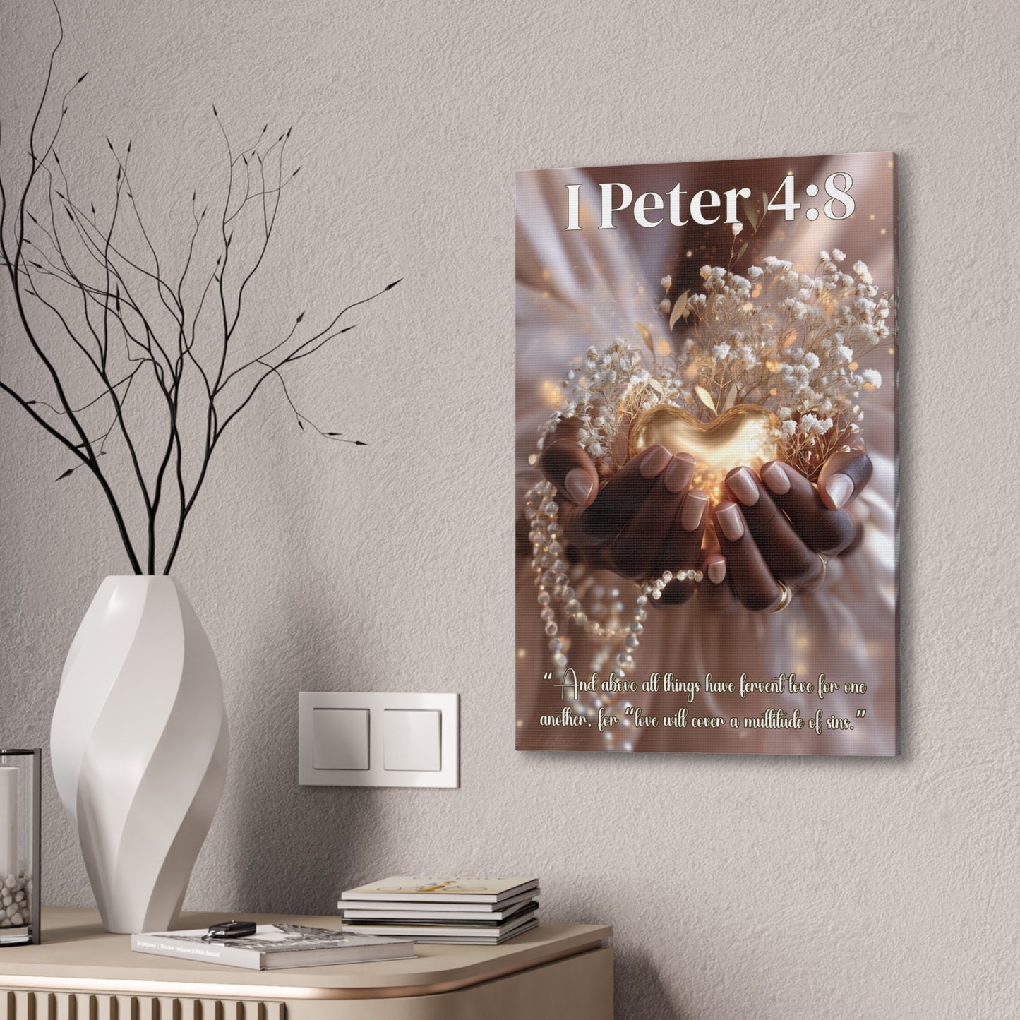Love Covers a Multitude of Sins | 1 Peter 4:8 Christian Canvas Wall Art