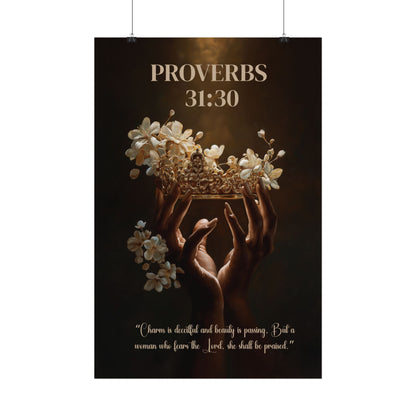 Proverbs 31:30 Inspired Poster Print