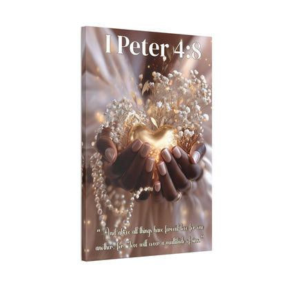 Love Covers a Multitude of Sins | 1 Peter 4:8 Christian Canvas Wall Art