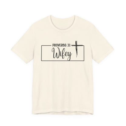 "P: 31 Wifey Tee"