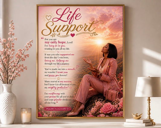 Inspirational 'Life Support' Motivational Poster – Faith-Based Wall Art