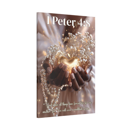 Love Covers a Multitude of Sins | 1 Peter 4:8 Christian Canvas Wall Art