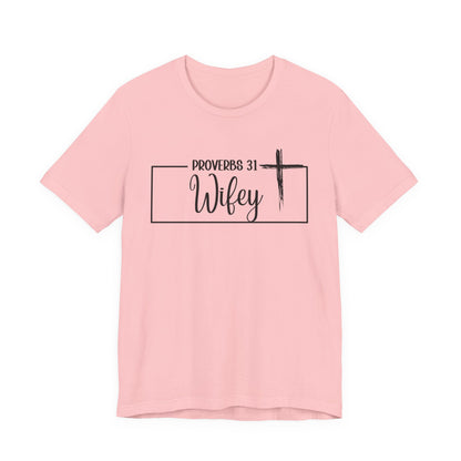 "P: 31 Wifey Tee"