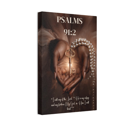 The Lord Is My Refuge and Fortress | Psalm 91:2 Christian Canvas Wall Art