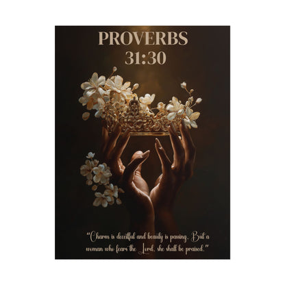 Proverbs 31:30 Inspired Poster Print