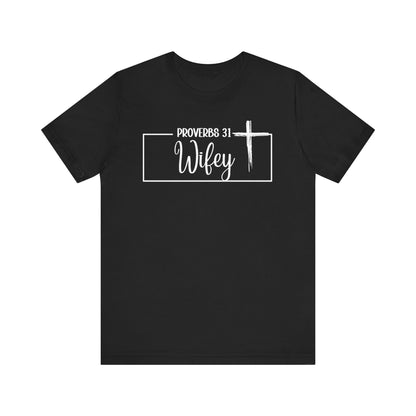 "P: 31 Wifey Tee"