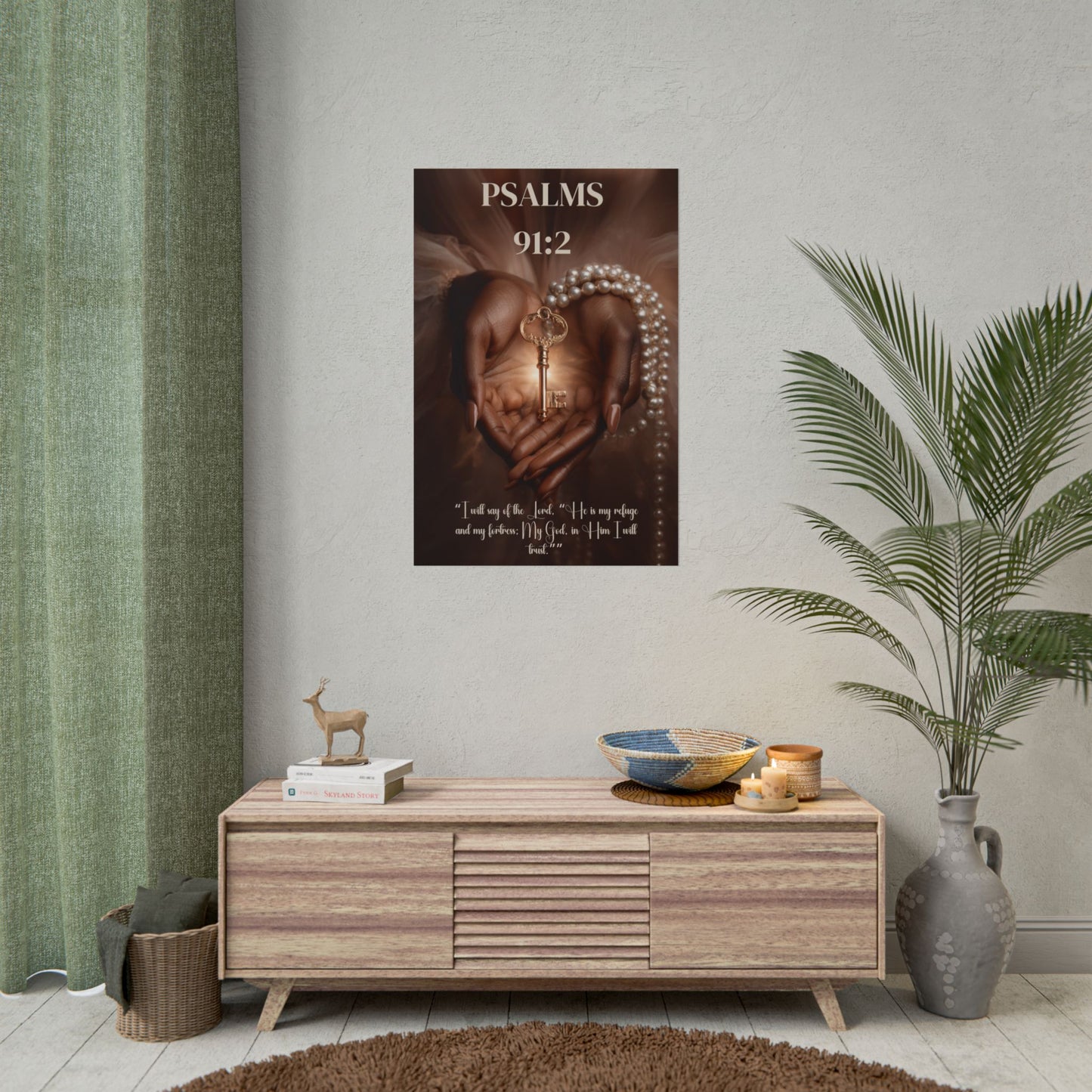 The Lord Is My Refuge and Fortress | Psalm 91:2 Christian Wall Art Poster