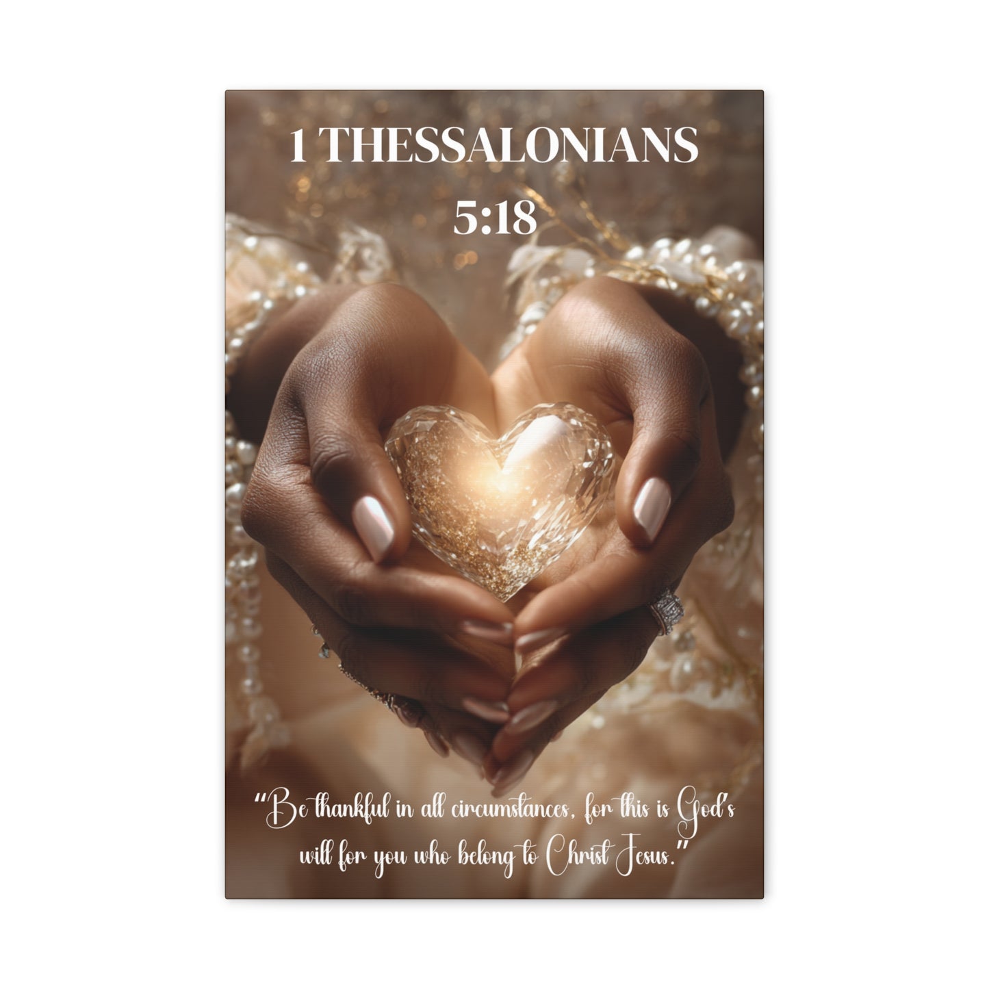Give Thanks in Everything | 1 Thessalonians 5:18 Christian Canvas Wall Art