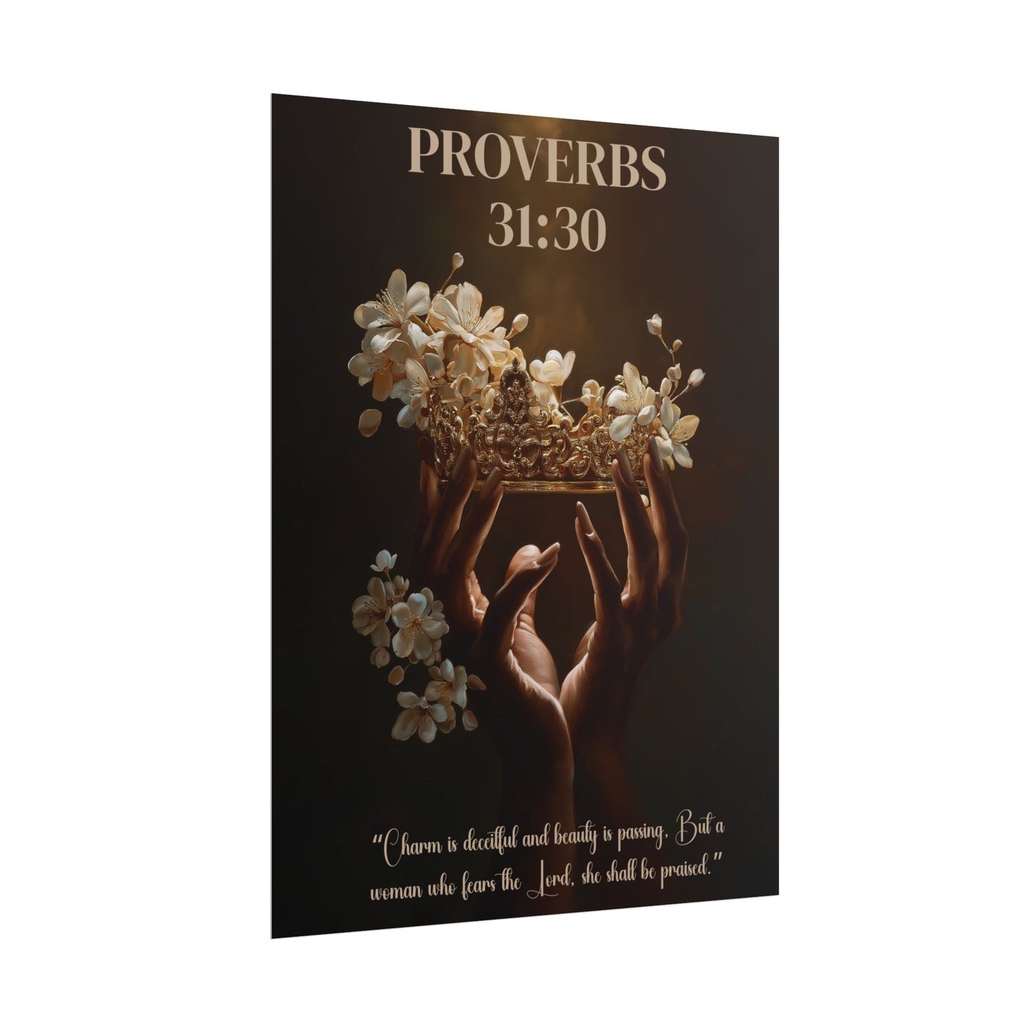 Proverbs 31:30 Inspired Poster Print