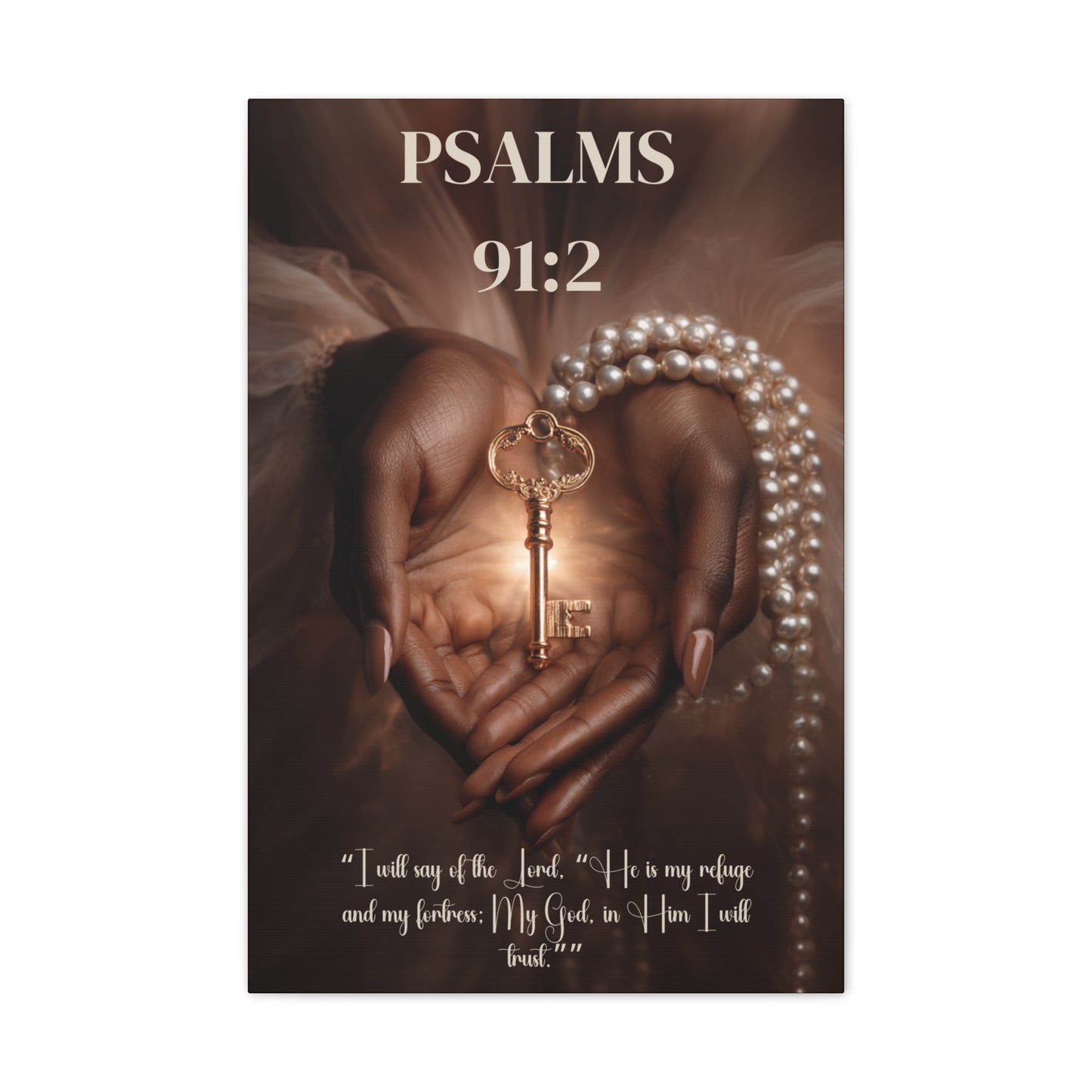 The Lord Is My Refuge and Fortress | Psalm 91:2 Christian Canvas Wall Art