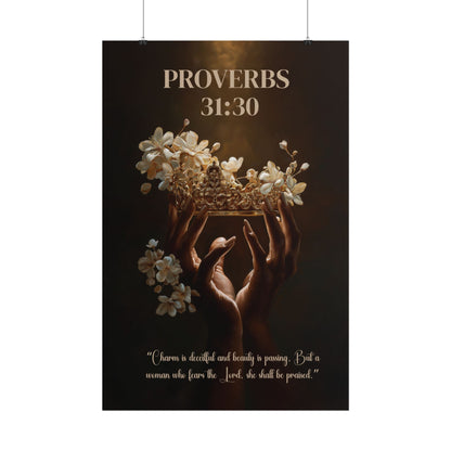 Proverbs 31:30 Inspired Poster Print
