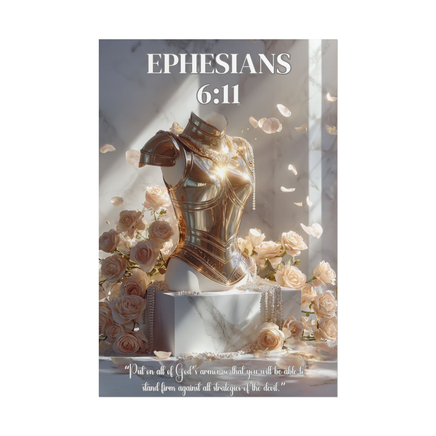 Put On the Whole Armor of God | Ephesians 6:11 Christian Wall Art Poster