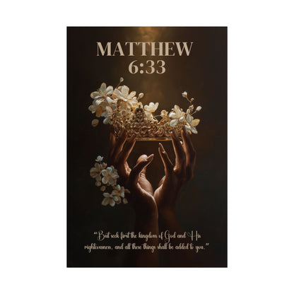 Seek First the Kingdom of God | Matthew 6:33 Christian Wall Art Poster