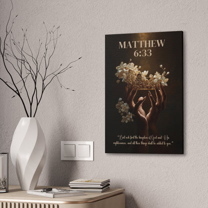 Seek First the Kingdom of God | Matthew 6:33 Christian Canvas Wall Art