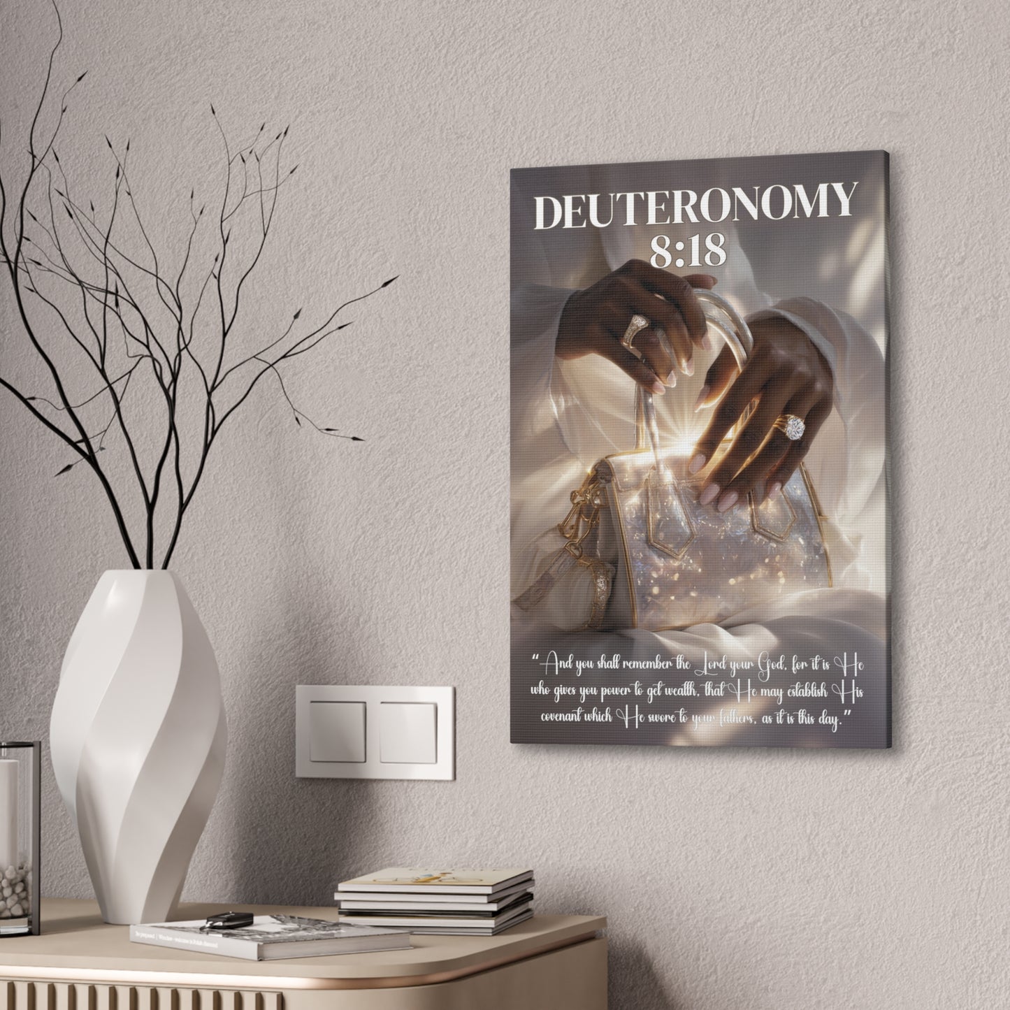 It Is God Who Gives Power to Get Wealth | Deuteronomy 8:18 Christian Canvas Wall Art