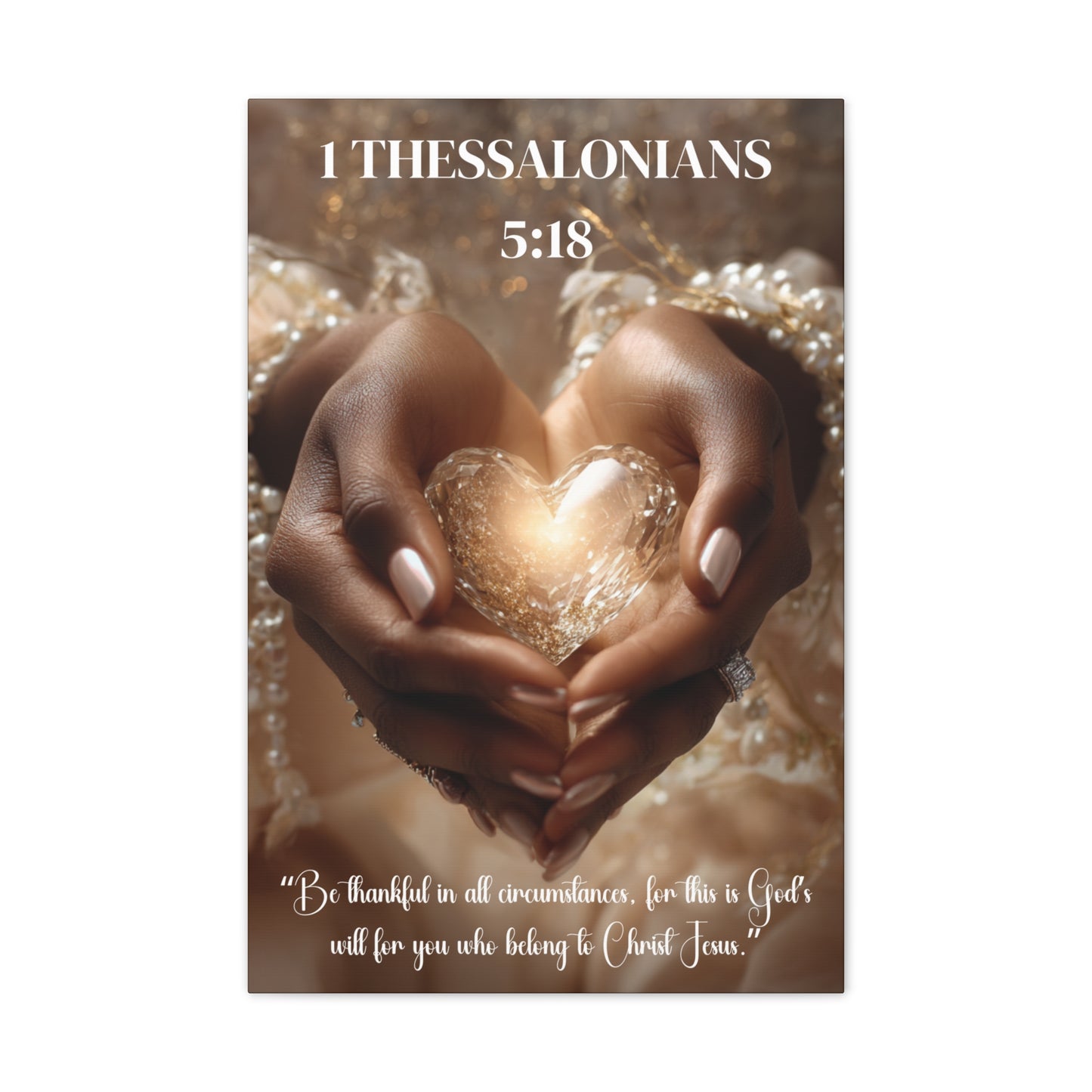 Give Thanks in Everything | 1 Thessalonians 5:18 Christian Canvas Wall Art