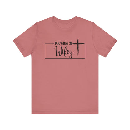 "P: 31 Wifey Tee"
