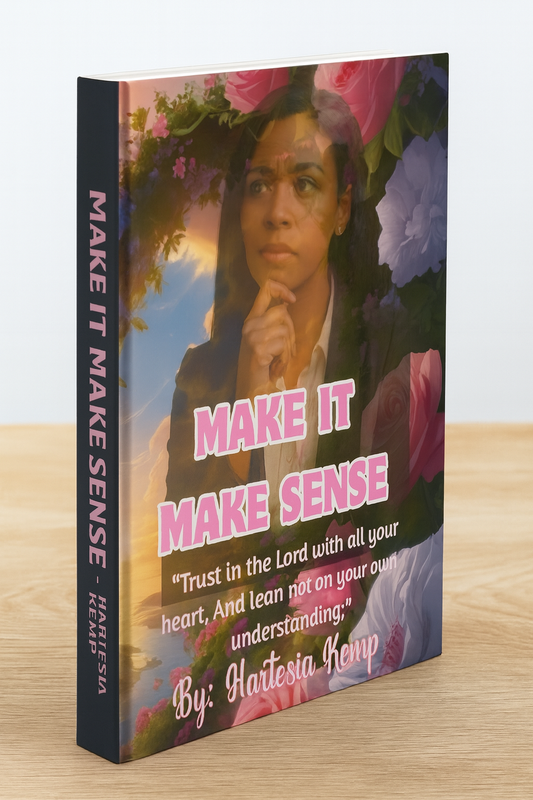 “MAKE IT MAKE SENSE“